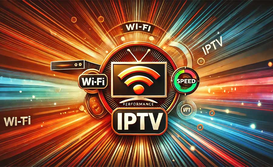 Maximizing IPTV Performance: Tips for Speed and Reliability